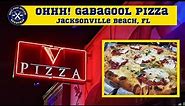 Food review for V Pizza | Jacksonville Beach, FL