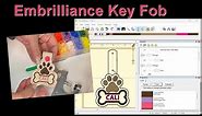 Customized Key Fob using Embrilliance From START to FINISH