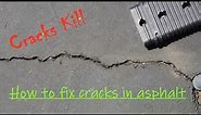 Cracks Kill - How to fix cracks in asphalt driveway