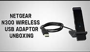 Netgear N300 Wireless USB Adaptor Unboxing