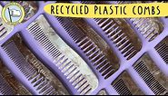 How We Made It | Recycled Plastic Combs