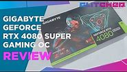 Gigabyte GeForce RTX 4080 SUPER Gaming OC Review