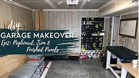 DIY Garage Makeover Series | Ep2: Pegboard, Trim, & Finished Panels