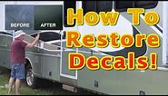 How to Restore Faded Decals on your "classic" RV