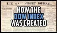 How the Dow Jones Index Was Created (History of the Dow) [Financial Markets History]