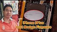 iPhone 8Plus No Imei, No service, Lost Modem firmware Solution