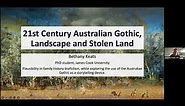 21st Century Australian Gothic, Landscape and Stolen Land with Bethany Keats