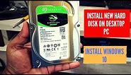How To Install A New Hard Drive In Your Desktop PC & Installation Windows 10