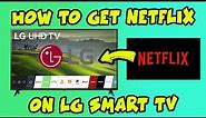 How to Install Netflix on LG Smart TV (If you don't see it in content Store)
