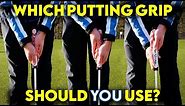 Which Putting Grip Should You Use? | Pros and Cons