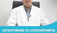 Osteoporosis vs Osteoarthritis: Things You should Know