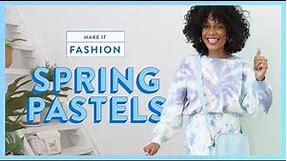 Spring Pastels | Make It Fashion​