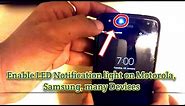 how to get LED Notification light on Motorola Devices