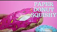 DIY Paper Donut Squishy | How to Make a Squishy Donut without Foam