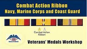 Navy, Marines and Coast Guard Prestige Combat Action Ribbon often called the "CAR"