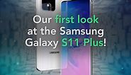 Our first look at the Samsung Galaxy S11 Plus