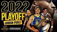 Pre-Punch Jordan Poole Was a CHEAT-CODE 🔥🔥 | COMPLETE 2022 Playoffs Highlights 🏆