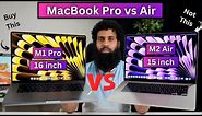 MacBook M2 Air 15 inch vs M1 Pro 16 inch Full Comparison in 2023