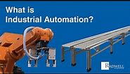 What is Industrial Automation?