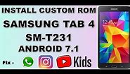 how to install custom rom in samsung tab 4 t231 | sm-t231