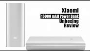 Xiaomi 16000 mAH Power Bank Unboxing, Review