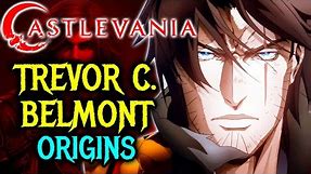 Trevor Belmont (Castlevania) Origins - Most Iconic Belmont Of All Time Who Defeated Dracula & Death