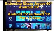 Android TV - Features , Specs & Review (Taglish) / Unboxing SHARP AQUOS Android TV 60"
