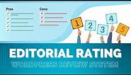 How to use Editorial WordPress Review Plugin (Rating Widget, Pros & Cons and More)