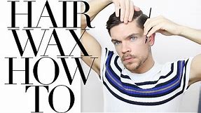 How To Use Hair Wax