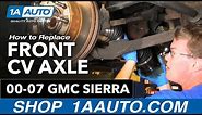 How To Replace Front CV Axle 01-10 GMC Sierra 2500 HD