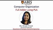 Full Adder using PLA (PLA Implementation) | Computer Organization | Digital ELectronics | ABES EC