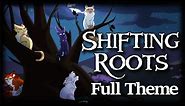"Shifting Roots" Clouded Moon Original Song. [Warrior Cats]