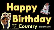 Happy Birthday Song Country Style - Happy Birthday To You! Funny Birthday Card Music - Buffalo Dave