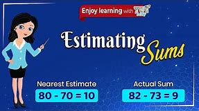 Estimating Sum For Kids (Math) | TutWay