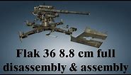 Flak 36 8.8 cm: full disassembly & assembly