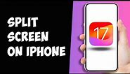 How To Split Screen On iPhone! iOS 17