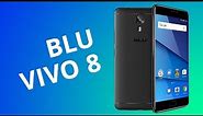 BLU Vivo 8 [Análise / Review]
