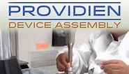 Medical Device Assembly | Providien Medical