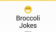 85  Broccoli Jokes And Funny Puns - JokoJokes