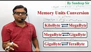 Memory Units of Computer & Conversion - KB, MB, GB, TB, PB, EB | Solved Examples