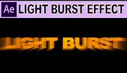 Light Burst Effect - Adobe After Effects Tutorial
