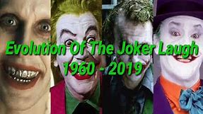 Evolution Of The Joker Laugh 1960 - 2019