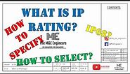 Episode 3 - IP Ratings Ingress Protection - IP68, IP67, IP00 to IP68 - explained by a M&E engineer!
