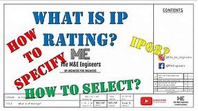 Episode 3 - IP Ratings Ingress Protection - IP68, IP67, IP00 to IP68 - explained by a M&E engineer!