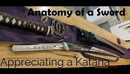 Anatomy of a Samurai Sword. Appreciating a Katana