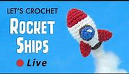 Rocket Space Ship Amigurumi - Live Crochet Along