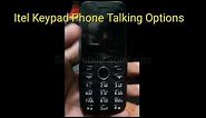 Itel Mobile Talking Options How to off/On || Itel Keypad Phone Talk Option disable