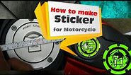 How to make Sticker for Bike and Motorcycle - Make your own Sticker for car and bike