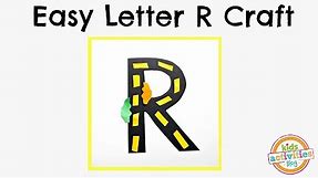 Easy Letter R Craft -- Preschool Alphabet Resource