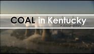 Coal In Kentucky (Full Documentary)